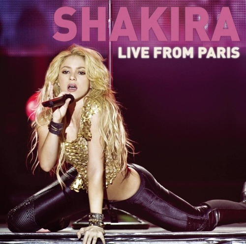SHAKIRA - Live From Paris- cd 2011 producido por Sony Music - incluye pistas adicionales