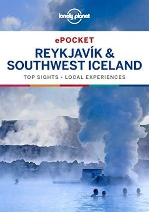 Lonely Planet Pocket Reykjavik  And  Southwest Iceland - Lon
