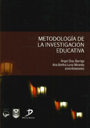 Libro Metodología De La Investigación Educativa De Ángel Dia