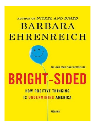 Bright-sided - Barbara Ehrenreich. Eb11