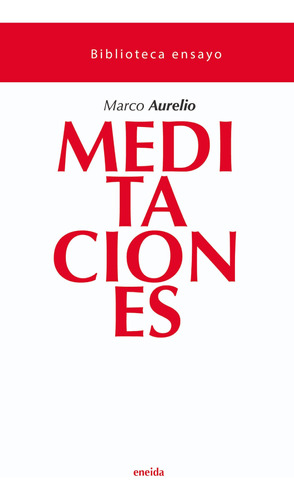 Meditaciones - Marco Aurelio Marco Aureli