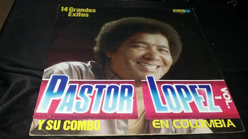 Pastor Lopez En Colombia Vol 1 Exitos Lp Vinilo Cumbia