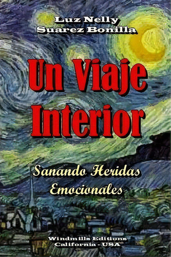 Un Viaje Interior, De Luz Nelly Suarez Bonilla. Editorial Lulu Com, Tapa Blanda En Español