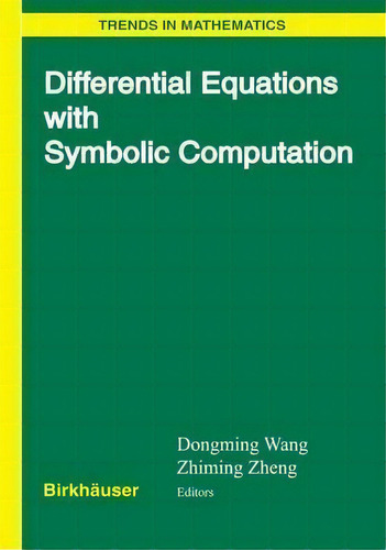 Differential Equations With Symbolic Computation, De Dongming Wang. Editorial Birkhauser Verlag Ag, Tapa Dura En Inglés