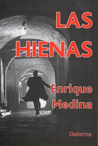 Las Hienas - Medina Enrique (libro)