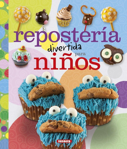 Reposteria Divertida Para Ninos