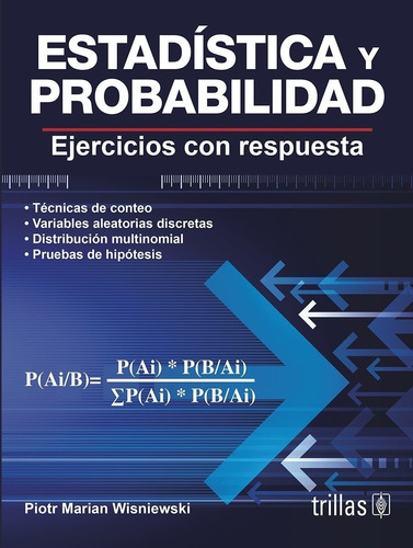 Estadística Y Probabilidad Ejercicios Con Respuesta Trillas