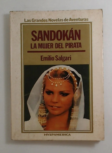 La Mujer Del Pirata - Emilio Salgari - Novela - Hyspamérica