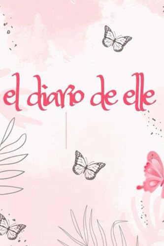 El Diario De Elle: Agenda Personal Para Mujeres Odalis Bonos