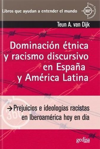 Libro Dominación Étnica Y Racismo Discursivo En España Y Am