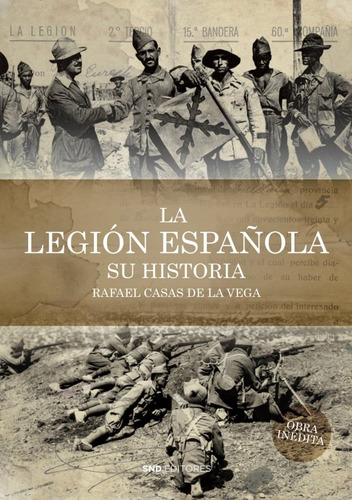 Historia De La Legion - Casas De La Vega  Rafael