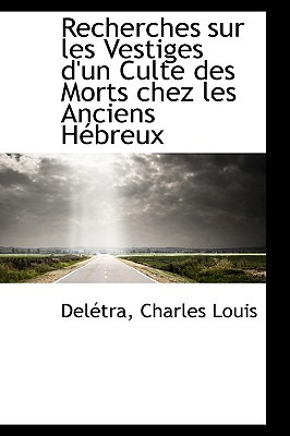 Libro Recherches Sur Les Vestiges D'un Culte Des Morts Ch...