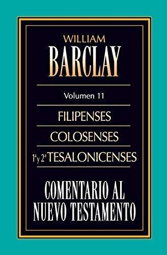 Entario Al N.t Filipenses. Colosenses Y..., De Barclay, Will. Editorial Clie En Español