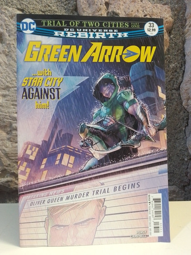 Green Arrow With Star City Against Him! - Dc Comics