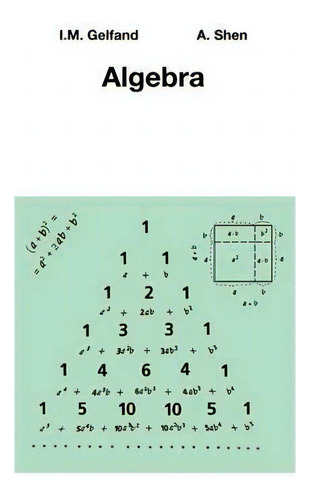Álgebra, De Isarel M. Gelfand., Vol. 1. Editorial Birkhauser Boston Inc, Tapa Blanda En Inglés