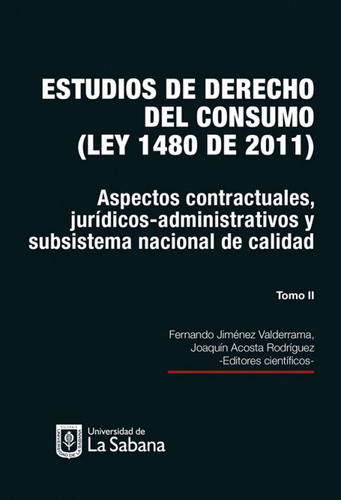 Estudios De Derecho Del Consumo Ley 1480 De 2011 Tomo Ii Asp