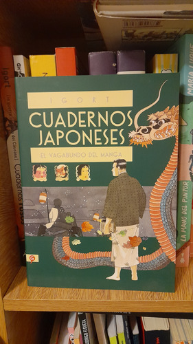 Cuadernos Japoneses. El Vagabundo Del Manga. Igort