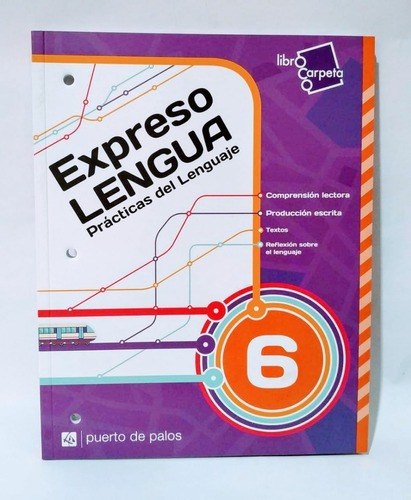 Expreso Lengua 6 [ Libro Carpeta ] Puerto De Palos