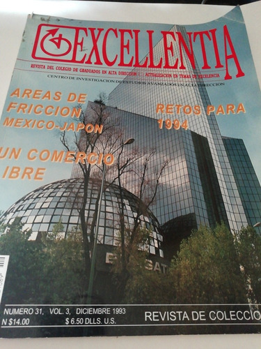 Revista Excelencia 1993 Retos Para 1994 Comercio Libre