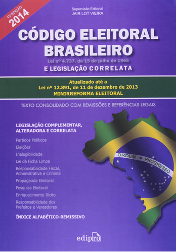 Código eleitoral brasileiro e legislação correlata, de (Coordenador ial) Vieira, Jair Lot. Editora Edipro - edições profissionais ltda, capa mole em português, 2014