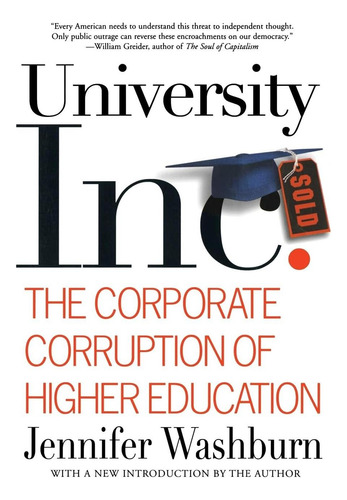 Libro: University, Inc: La Corrupción Corporativa De La