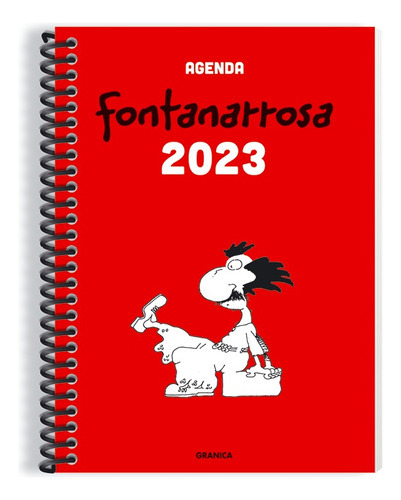 Fontanarrosa 2023 Anillada Rojo, De Sin . Editorial Granica, Edición 1 En Español
