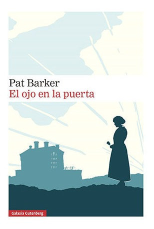 Ojo En La Puerta,el - Barker,pat