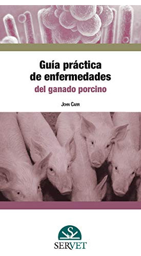 Libro Guía Práctica De Enfermedades Del Ganado Porcino De Jo