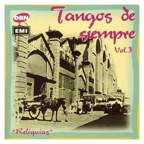 Varios Interpretes Tangos De Siempre Vol. 3 Cd