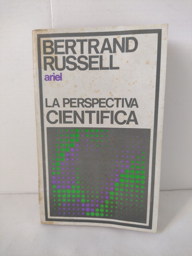 La Perspectiva Científica / Bertrand Russell