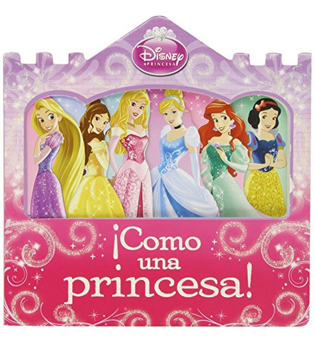 Libro ¡como Una Princesa! De Disney Disney Distribuciones Ga