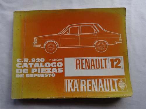 Manual Despiece Ika Renault 12 Cr920 Catalogo Piezas (Usado)
