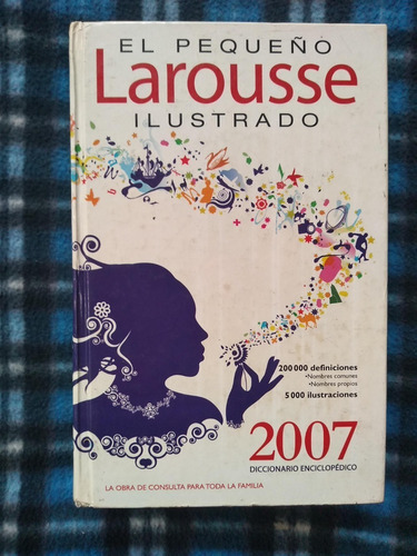 Pequeño Larousse Ilustrado 2007 Diccionario Enciclopedia