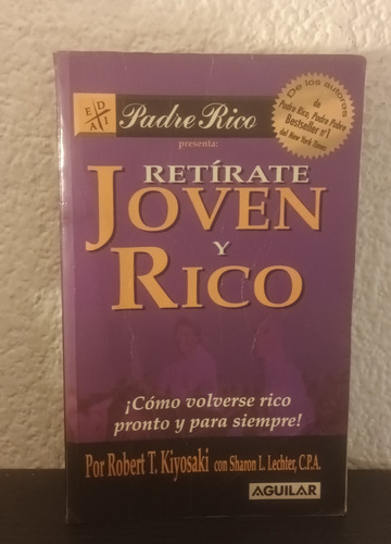 Retírate Joven Y Rico - Robert T. Kiyosaki (Usado)
