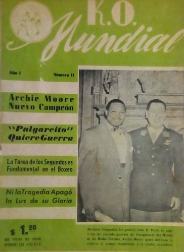 Ko Mundial 11 Archie Moore Campeón Y Juan Domingo Perón.