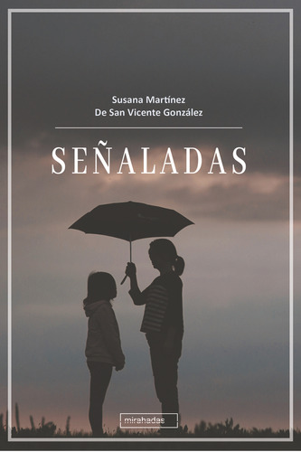 Libro Seãaladas - Martinez De San Vicente Gonzalez, Susana