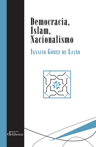 Democracia, Islam, Nacionalismo (libro Original)