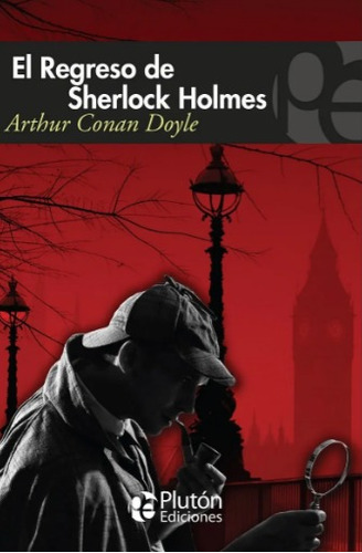 Libro: El Regreso De Sherlock Holmes / Arthur Conan Doyle