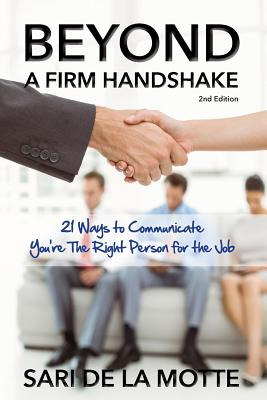 Libro Beyond A Firm Handshake: 21 Ways To Communicate You...