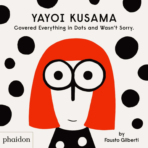 Yayoi Kusama Covered Everything In Dots And Wasnãt Sorry...