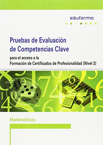 Pruebas Evaluacion De Competencias Clave Para El Acceso A La