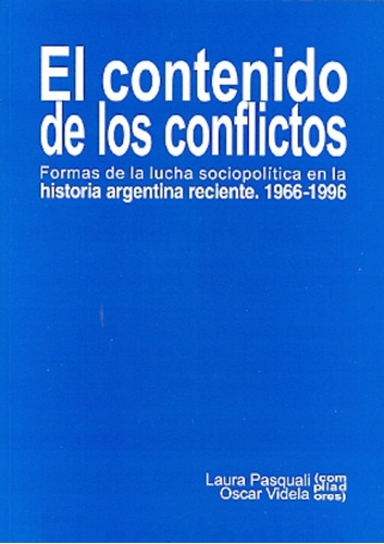 Contenido De Los Conflictos, El. Formas De La Lucha Sociopol