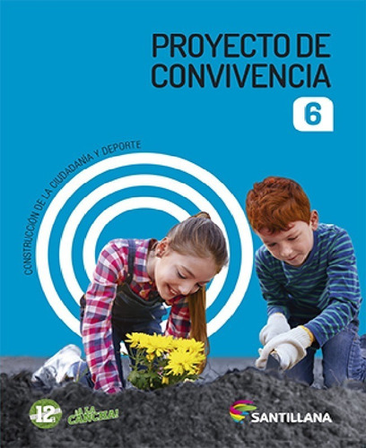Proyecto De Convivencia 1 Al 6 - Editorial Santillana