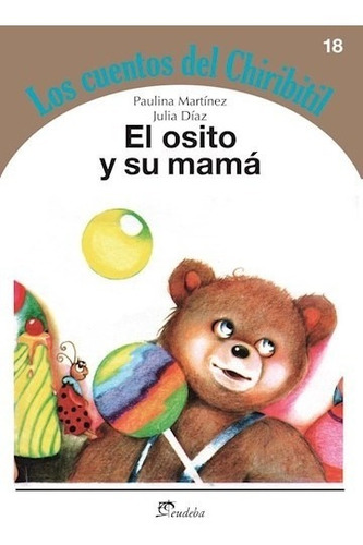 El Osito Y Su Mamá - Martinez, Paulina (papel)