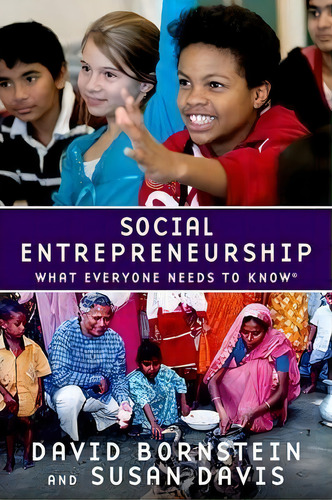 Social Entrepreneurship : What Everyone Needs To Know (r), De David Bornstein. Editorial Oxford University Press Inc, Tapa Blanda En Inglés