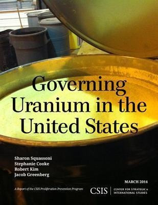 Governing Uranium In The United States - Sharon Squassoni