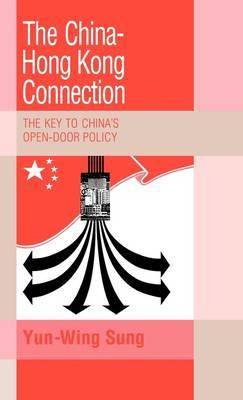 Libro The China-hong Kong Connection : The Key To China's...