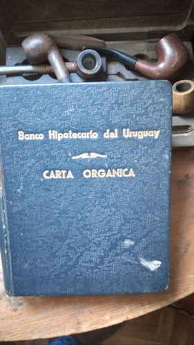 Banco Hipotecario Del Uruguay - Carta Orgánica 1935