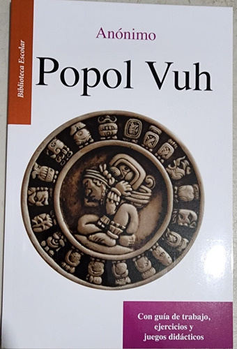 Libro Popol Vuh Anónimo Emu Mitología Leyendas