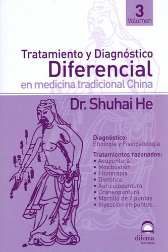 Tratamiento Y Diagnostico Medicina Tradicional China Vol. 3